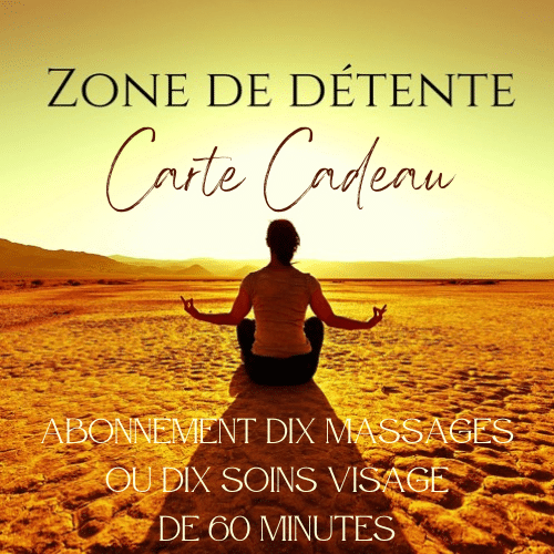 Bon cadeau Abonnement 10 Massages ou 10 soins visages de 60 minutes